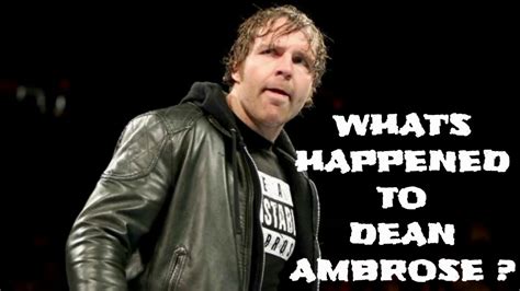 what happened to dean ambrose